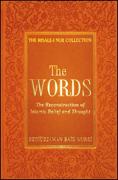 Cover for Bediuzzaman Said Nursi · The Words: The Reconstruction of Islamic Belief and Thought from the Risale-i Nur Collection (Hardcover Book) (2006)