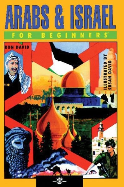 Cover for David, Ron (Ron David) · Arabs and Israel for Beginners - For Beginners (Paperback Book) (2007)