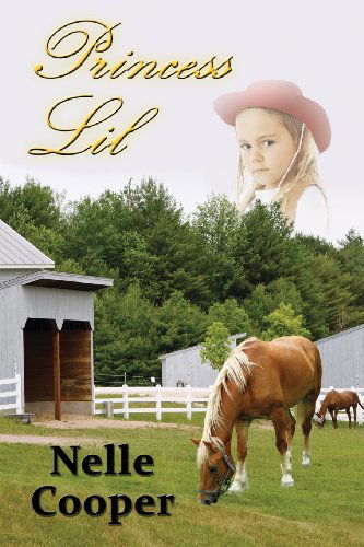 Cover for Nelle Cooper · Princess Lil (Paperback Book) (2013)