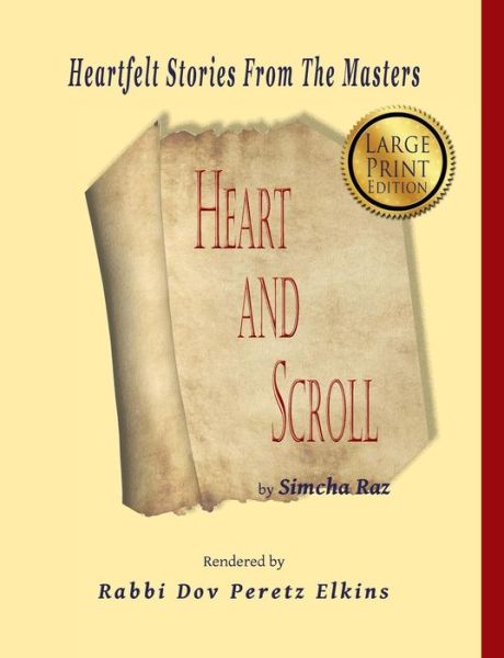 Cover for Simcha Raz · Heart and Scroll: Stories from the Masters (Paperback Book) (2015)