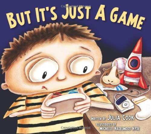 Cover for Julia Cook · But It's Just a Game (Pocketbok) (2013)