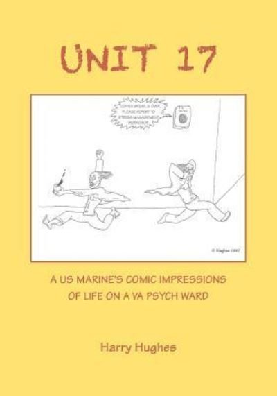 Unit 17 - Harry Hughes - Livres - Wordrunner Press - 9781941066164 - 18 juillet 2017