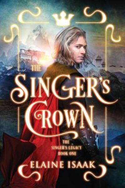 Cover for Elaine Isaak · The Singer's Crown (Pocketbok) (2019)