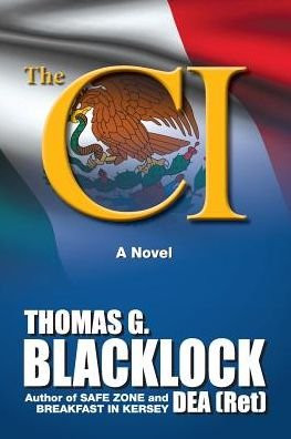 The CI - Thomas G Blacklock - Livres - Franklin Scribes - 9781941516164 - 1 août 2016