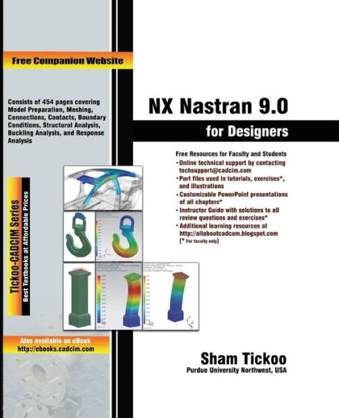 Cover for Prof Sham Tickoo Purdue Univ · NX Nastran 9.0 for Designers (Pocketbok) (2016)