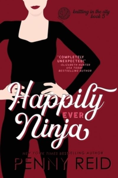 Cover for Penny Reid · Happily Ever Ninja (Paperback Book) (2016)