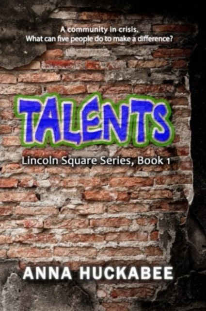 Talents - Anna Huckabee - Książki - Touchpoint Press - 9781946920164 - 27 lipca 2017