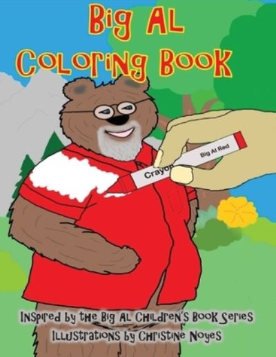 A Big Al Coloring Book - Christine Noyes - Livros - Haley's - 9781948380164 - 25 de agosto de 2019