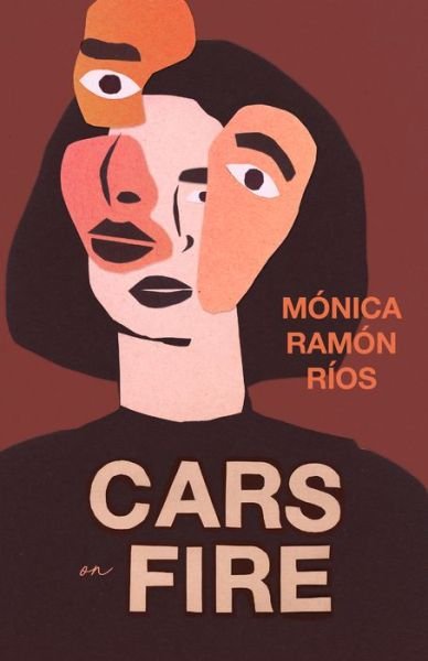 Cover for Monica Ramon Rios · Cars on Fire (Paperback Book) (2020)