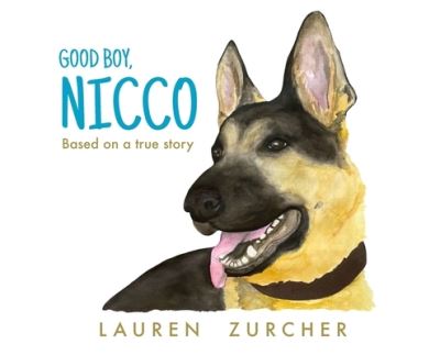 Cover for Lauren Zurcher · Good Boy, Nicco (Hardcover Book) (2021)