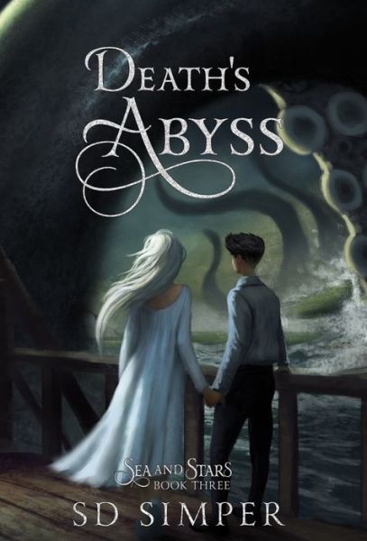 Cover for S D Simper · Death's Abyss (Hardcover Book) (2020)