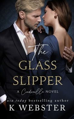 Cover for K Webster · The Glass Slipper (Paperback Book) (2021)