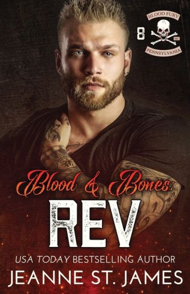 Blood and Bones - Rev - Jeanne St James - Książki - Double-J Romance, Inc. - 9781954684164 - 4 czerwca 2021