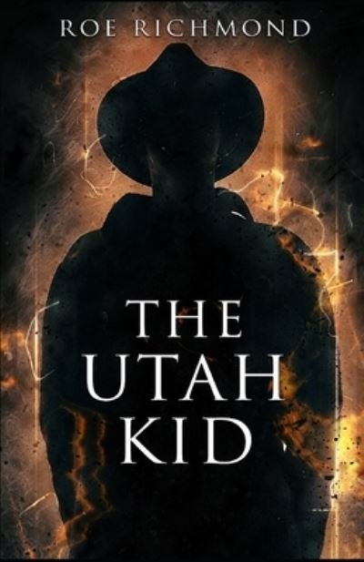 Cover for Roe Richmond · The Utah Kid (Paperback Book) (2021)