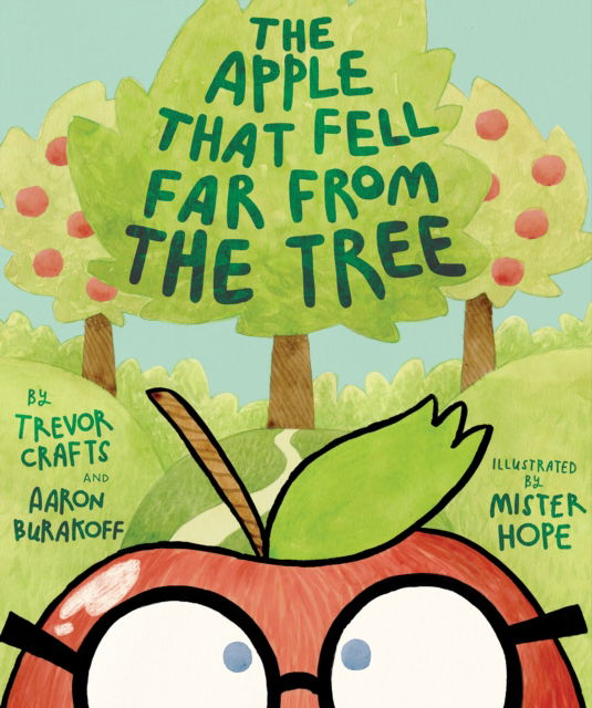 Cover for Trevor Crafts · The Apple That Fell Far From the Tree (Hardcover Book) (2024)