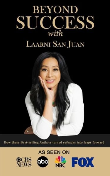 Cover for Laarni San Juan · Beyond Success with Laarni San Juan (Paperback Book) (2019)