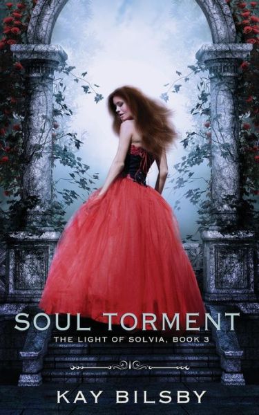 Cover for Kay Bilsby · Soul Torment (Paperback Book) (2017)