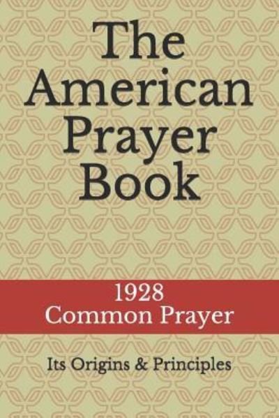 Cover for Bayard Hale Jones · The American Prayer Book (Paperback Book) (2019)