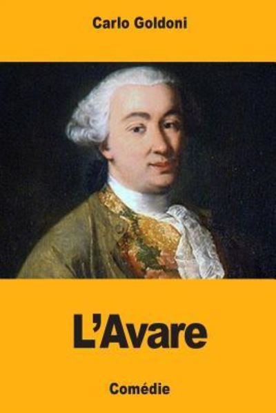 Cover for Carlo Goldoni · L'Avare (Paperback Book) (2017)