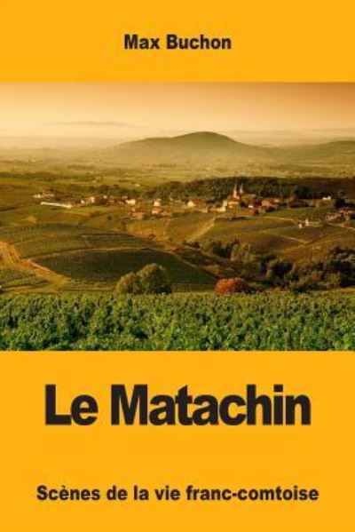 Cover for Max Buchon · Le Matachin (Paperback Book) (2017)