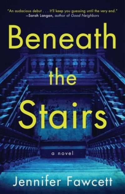 Cover for Jennifer Fawcett · Beneath the Stairs: A Novel (Pocketbok) (2023)