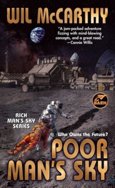 Poor Man's Sky - Wil McCarthy - Livros - Baen Books - 9781982193164 - 26 de dezembro de 2023