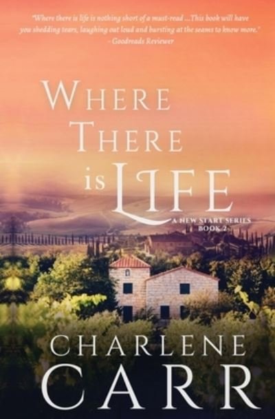 Cover for Charlene Carr · Where There Is Life (Paperback Book) (2019)