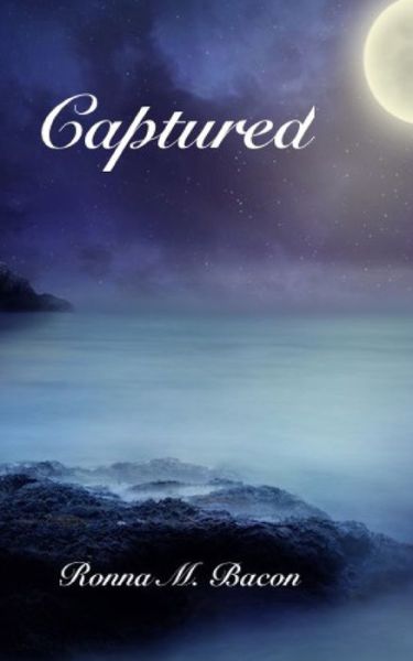 Cover for Ronna M Bacon · Captured (Paperback Book) (2020)