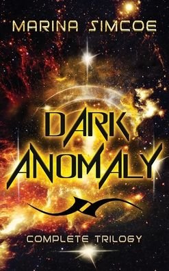 Cover for Marina Simcoe · Dark Anomaly (Hardcover bog) (2022)