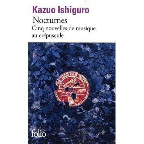 Cover for Kazuo Ishiguro · Nocturnes: cinq nouvelles de musique au crepuscule (Paperback Book) (2011)
