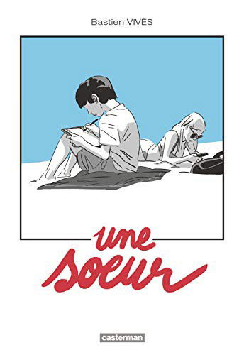 Cover for Bastien Vives · Une soeur (Gebundenes Buch) (2017)