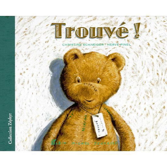 Cover for Christine Schneider · Trouvé! (Hardcover Book) (1998)