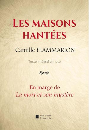 Cover for Camille Flammarion · Les maisons hantées (Pocketbok) (2020)