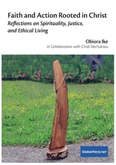 Cover for Obiora Ike · Faith and Action Rooted in Christ (Taschenbuch) (2021)