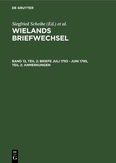 Cover for Vch · Wielands Briefwechsel V 12.2 - Briefe Juli 1793 - Juni 1795 - Anmerkungen (Hardcover Book) (1995)