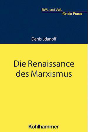 Die aktuelle Renaissance des Ma - Jdanoff - Bøger -  - 9783170374164 - 15. november 2023