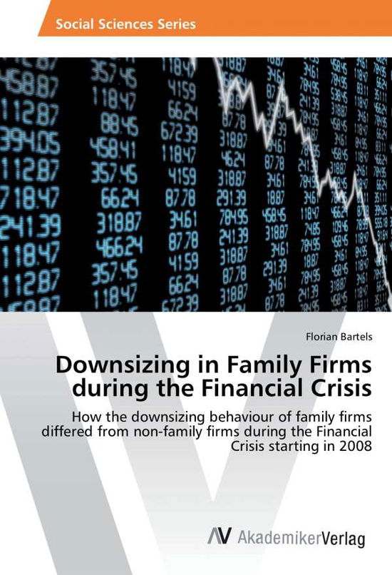 Cover for Bartels · Downsizing in Family Firms duri (Book)