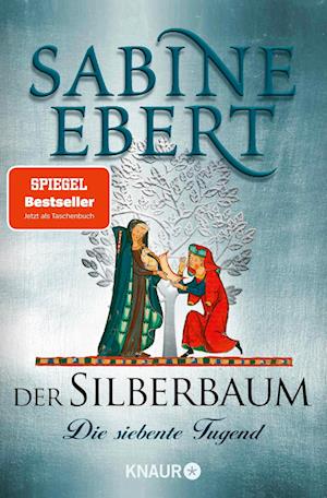 Cover for Sabine Ebert · Der Silberbaum. Die siebente Tugend (Book) (2024)