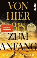 Cover for Chris Whitaker · Von hier bis zum Anfang (Buch) (2023)