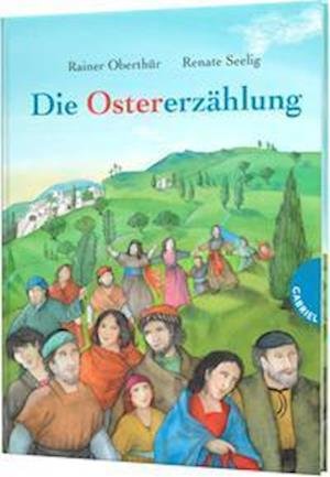 Cover for Rainer Oberthür · Die Ostererzählung (Hardcover Book) (2022)