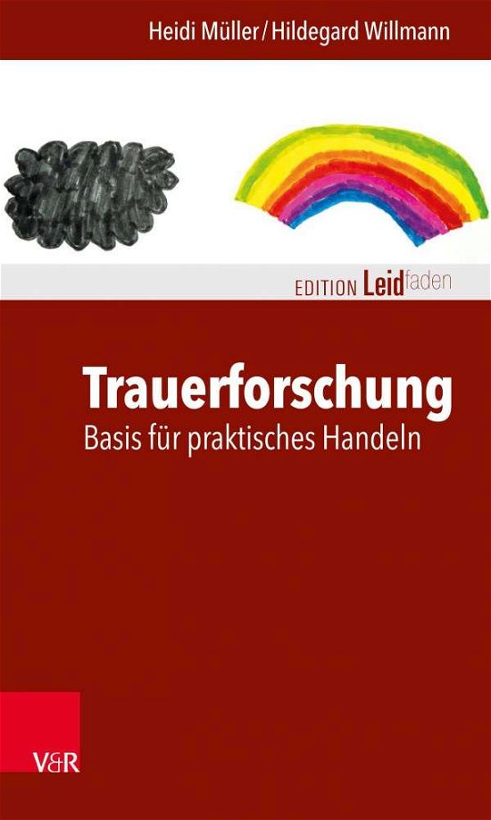 Cover for Heidi Muller · Trauerforschung: Basis fur praktisches Handeln (Taschenbuch) (2020)