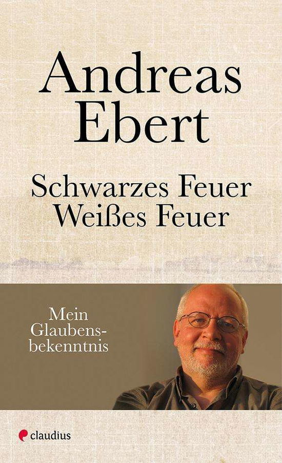 Cover for Ebert · Schwarzes Feuer - Weißes Feuer (Buch)