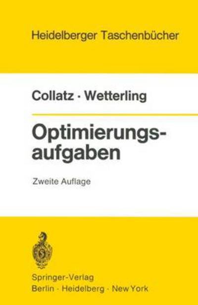 Cover for Lothar Collatz · Optimierungsaufgaben - Heidelberger Taschenbucher (Pocketbok) [2. Aufl. edition] (1971)