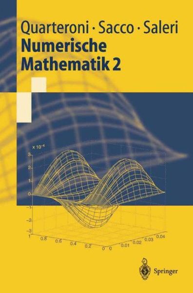 Cover for Alfio Quarteroni · Numerische Mathematik 2 (Paperback Book) [German, 2002 edition] (2002)