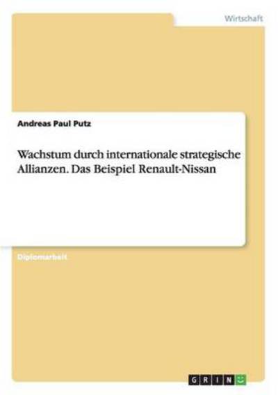 Wachstum durch Internationale Stra - Putz - Books -  - 9783656564164 - 