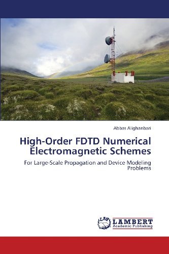 Cover for Abbas Alighanbari · High-order Fdtd Numerical Electromagnetic Schemes: for Large-scale Propagation and Device Modeling Problems (Pocketbok) (2013)