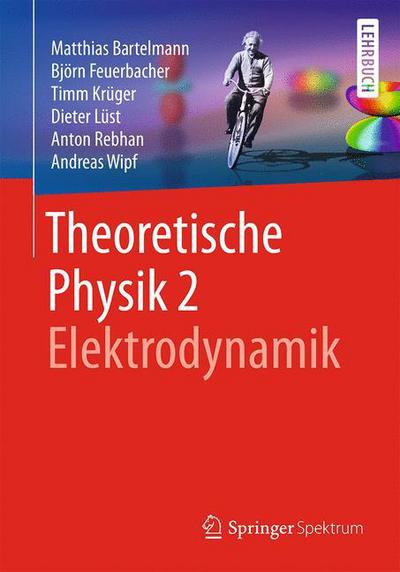 Cover for Matthias Bartelmann · Theoretische Physik 2 Elektrodynamik (Book) (2018)