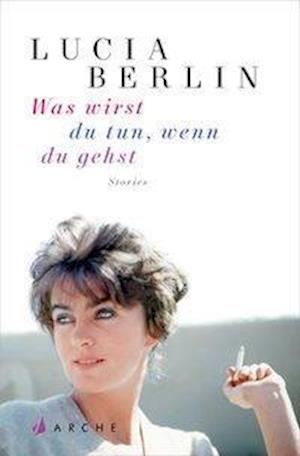 Cover for Berlin · Was wirst du tun, wenn du gehst (Book)