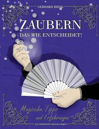 Cover for Gerhard Riedl · Zaubern - Das Wie Entscheidet! (Paperback Book) [German edition] (2014)