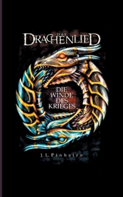 Das Drachenlied - Pinheiro - Books - - 9783740771164 - November 19, 2020